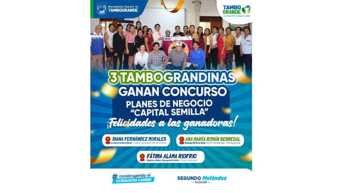 3 TAMBOGRANDINAS RECIBIRÁN CAPITAL SEMILLA PARA SACAR ADELANTE SU EMPRENDIMIENTO