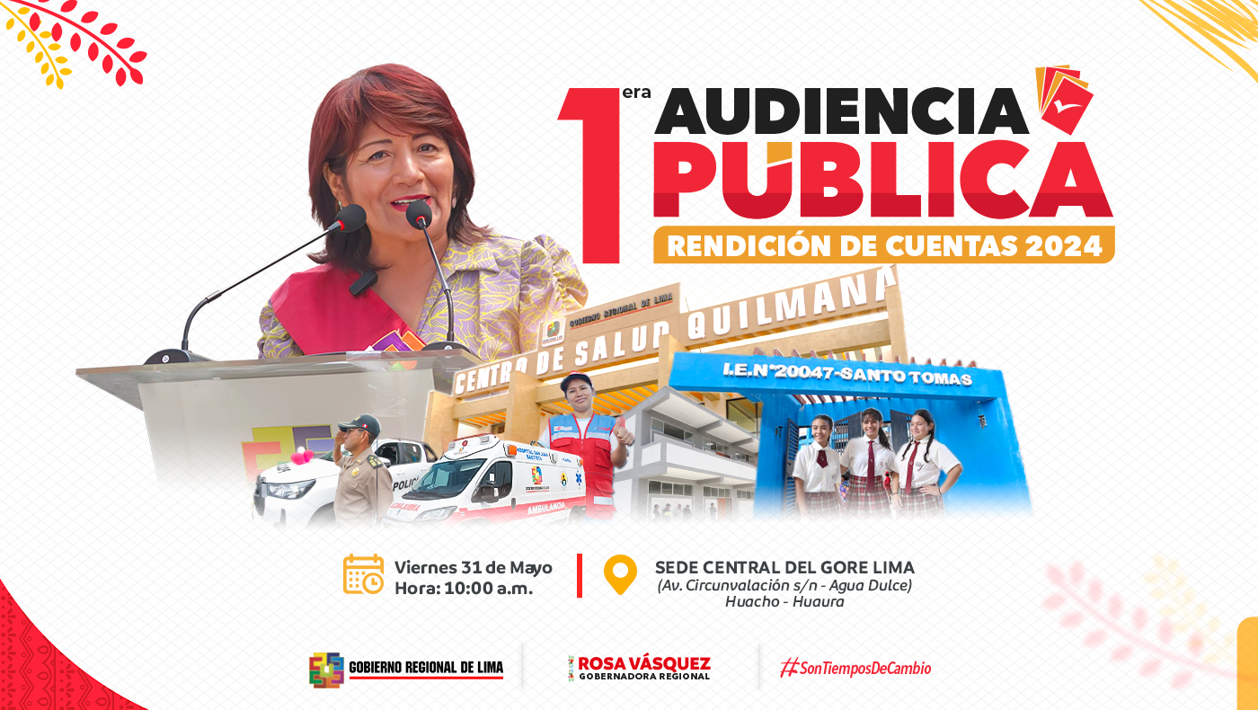 Todo listo para la I Audiencia Pública Regional 2024 convocada por el Gore Lima
