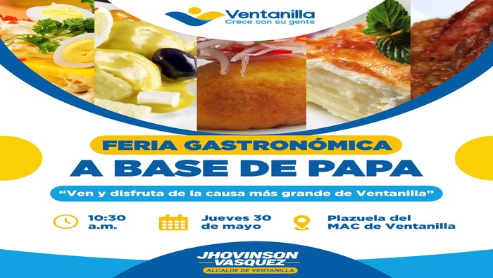 Vecino, te invitamos a pasar un día diferente lleno de delicias y ricos potajes, en la ‘feria gastronómica a base de papa’. Emprendedores del distrito ofrecerán lo mejor de su repertorio culinario a base de este tubérculo oriundo de nuestro país, quienes también presentarán la causa más grande de Ventanilla. Esta actividad, que busca revalorar nuestro alimento nacional, se ofrece gracias a la iniciativa de nuestro alcalde 𝐉𝐡𝐨𝐯𝐢𝐧𝐬𝐨𝐧 𝐕𝐚𝐬𝐪𝐮𝐞𝐳. Te esperamos este jueves 30 de mayo en la plazuela del MAC, a las 10:30 a.m. ¡No te lo puedes perder!
