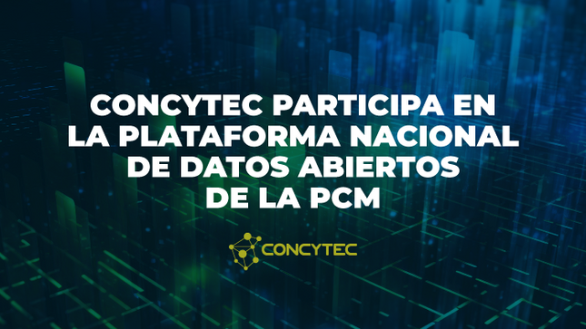 CONCYTEC participa en la plataforma nacional de Datos Abiertos de la PCM