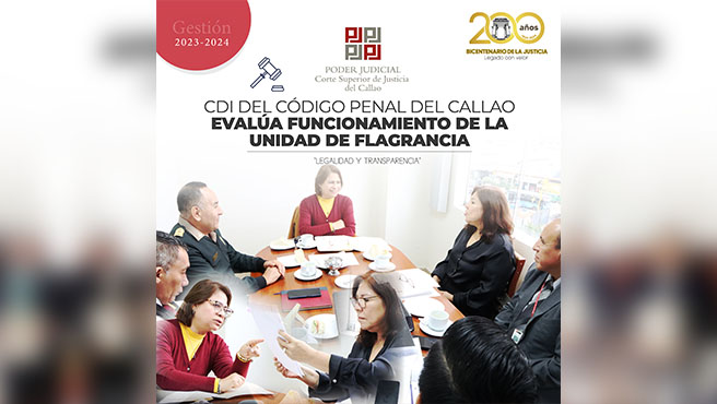 Comisión Distrital de Implementación del Código Procesal Penal del Calla adopta acciones para fortalecer la Unidad de Flagrancia