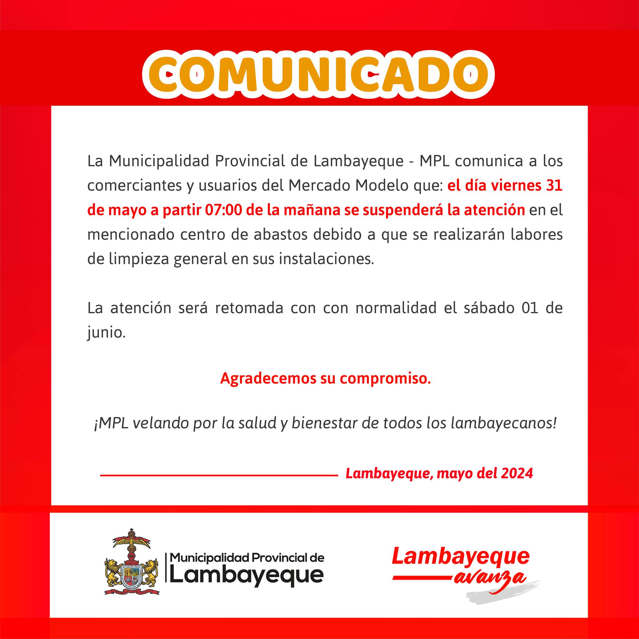 Archivo JPG de la programación de la Limpieza General del Mercado Modelo de Lambayeque.
Día : Viernes 31 de mayo del 2024.
Hora : A partir de las 7:00 am