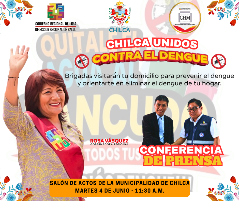Convocatoria a Conferencia de Prensa: Chilca "Unidos contra el Dengue"