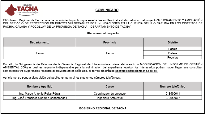 "MEJORAMIENTO Y AMPLIACIÓN DEL SERVICIO DE PROTECCIÓN DE PUNTOS VULNERABLES POR INUNDACIONES EN LA CUENCA DEL RIO CAPLINA EN LOS DISTRITOS DE PACHIA, CAPLINA Y POCOLLAY DE LA PROVINCIA DE TACNA, DEPARTAMENTO DE TACNA"
