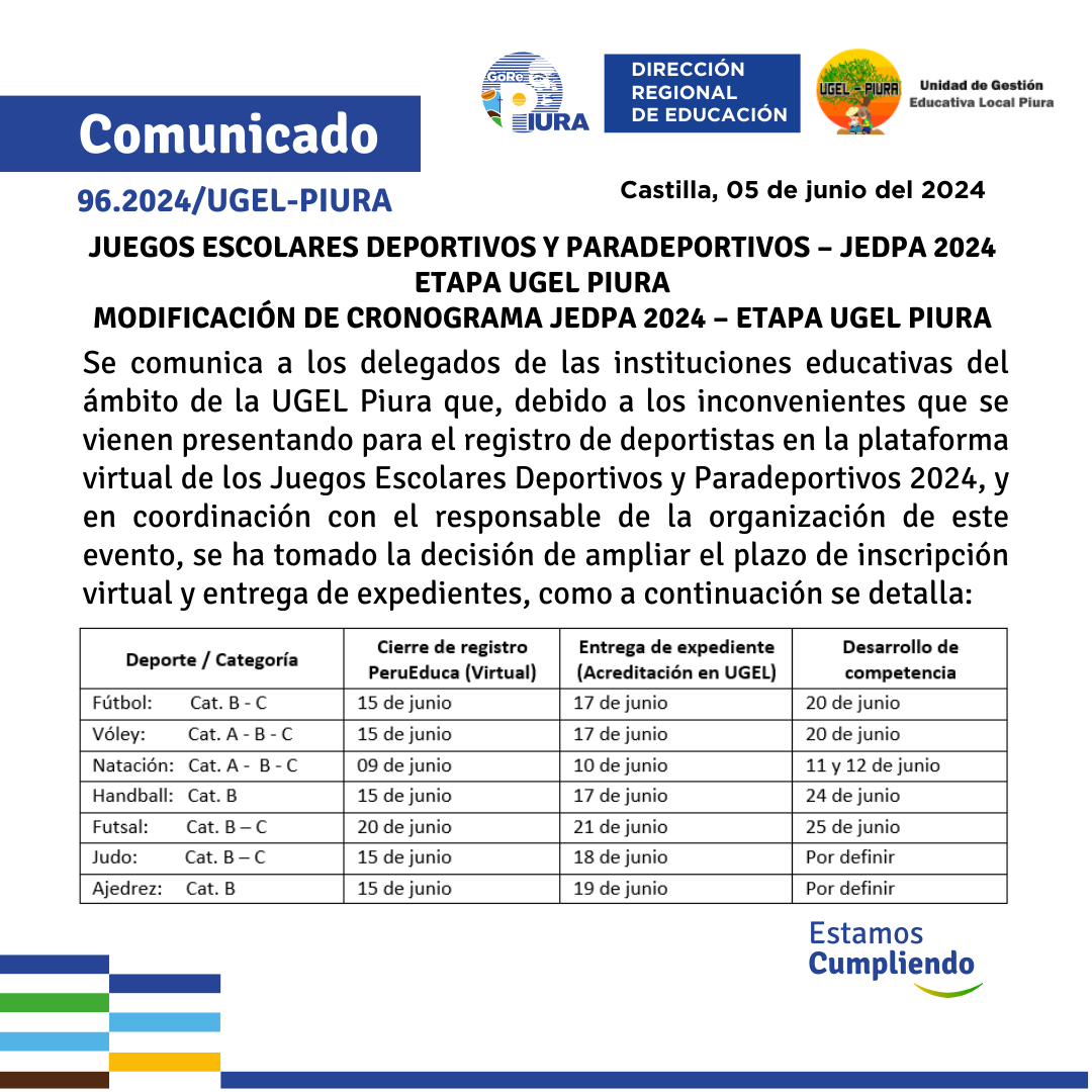 Juegos Escolares Deportivos Y Paradeportivos – JEDPA 2024
Etapa UGEL Piura
Juegos Escolares Deportivos Y Paradeportivos – JEDPA 2024
Etapa UGEL Piura
Modificación De Cronograma JEDPA 2024 – Etapa UGEL Piura