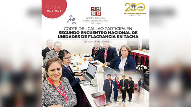 Delegación de la Corte Superior del Callao participó en el 2do Encuentro Nacional de Unidades de Flagrancia en Tacna