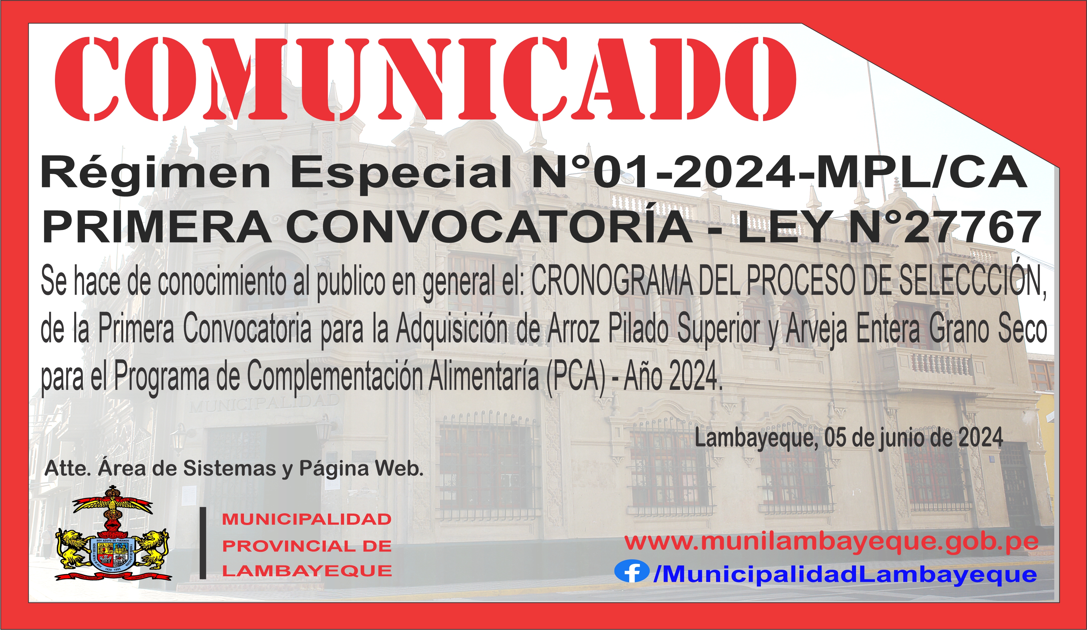 Archivo JPG de la Adjudicación por Régimen Especial N° 001-2024-MPL-CA
Primera Convocatoria - Ley N°27767
"Adquisición de Arroz Pilado Superior y Arveja Entera Grano Seco para el Programa de Complementación Alimentaria (PCA) de la Municipalidad Provincial de Lambayeque - Año 2024"