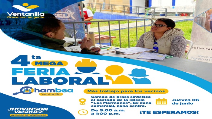 Vecino, vecina, no esperes más, te ofrecemos la oportunidad de obtener un empleo formal en la "4ta feria laboral Chambea Ventanilla 2024”, gracias a las gestiones de nuestro alcalde 𝐉𝐡𝐨𝐯𝐢𝐧𝐬𝐨𝐧 𝐕𝐚𝐬𝐪𝐮𝐞𝐳. Acércate este jueves 6 de junio, al campo de grass sintético, al costado de la iglesia Los Mormones, Ex zona comercial, zona centro, desde las 9:00 a.m. Recuerda llevar tu DNI y varias copias de tu curriculum vitae. ¡Ventanilla crece con su gente!
