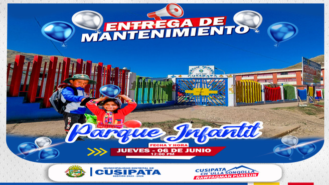 Entrega del mantenimiento del parque infantil del distrito de Cusipata