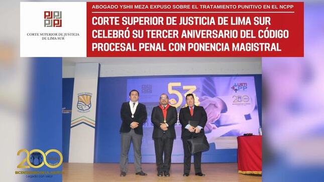 Corte Superior de Justicia de Lima Sur celebró su tercer Aniversario por la implementación del Nuevo Código Procesal Penal con ponencia