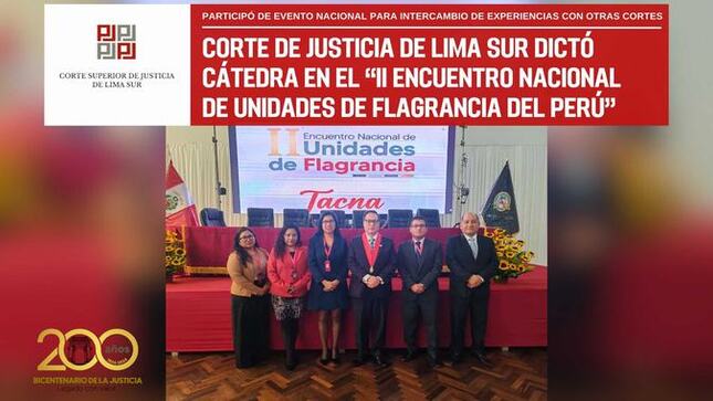 Corte de Justicia de Lima Sur dictó cátedra en el “II Encuentro Nacional de Unidades de Flagrancia del Perú”