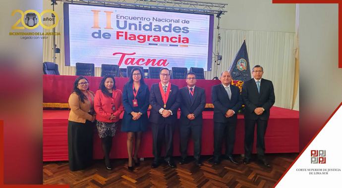 Corte de Justicia de Lima Sur dictó cátedra en el “II Encuentro Nacional de Unidades de Flagrancia del Perú”