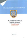 Vista preliminar de documento PLAN ESTRATEGICO INSTITUCIONAL AÑO 2023-2027 Vigente