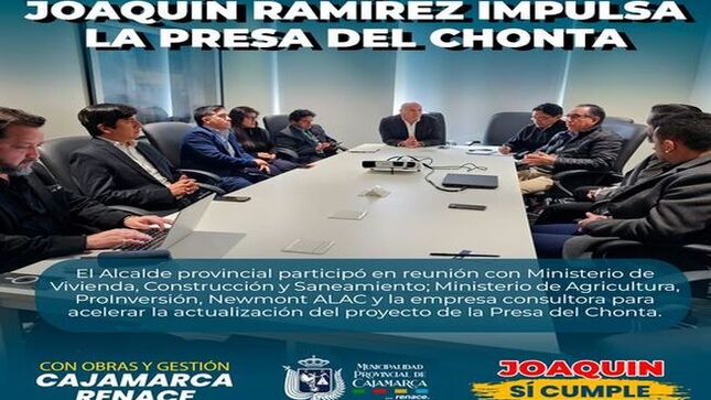 ✅El Alcalde provincial participó en reunión con Ministerio de Vivienda, Construcción y Saneamiento; Ministerio de Agricultura, ProInversión, Newmont ALAC y la empresa consultora para acelerar la actualización del proyecto de la Presa del Chonta. Se discutieron y aportaron sugerencias y recomendaciones que impulsarán la rapidez en la ejecución de este mega proyecto.
🗣“Se han comenzado a elaborar los términos de referencia necesarios para levantar observaciones, actualizar el proyecto e incorporar el componente de agua potable, lo cual permitirá la reformulación y aprobación del expediente técnico final. Es importante destacar que el suministro de agua para consumo humano no estaba contemplado en el proyecto anterior.” Sostuvo la primera autoridad edil.