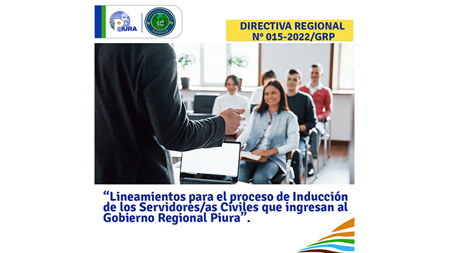 “Lineamientos para el proceso de Inducción de los Servidores/as Civiles que ingresan al Gobierno Regional Piura”.