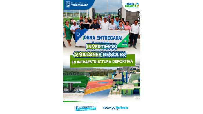 INVERTIMOS 4 MILLONES DE SOLES EN INFRAESTRUCTURA DEPORTIVA