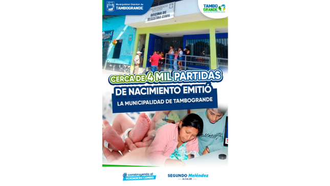 CERCA DE 4 MIL PARTIDAS DE NACIMIENTO EMITIÓ LA MUNICIPALIDAD DE TAMBOGRANDE