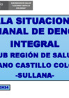 Vista preliminar de documento SALA SITUACIONAL SEMANAL DE DENGUE INTEGRAL SRSLCC SE 23-2024