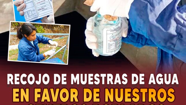 Recojo de muestras de agua en favor de nuestros centros poblados 