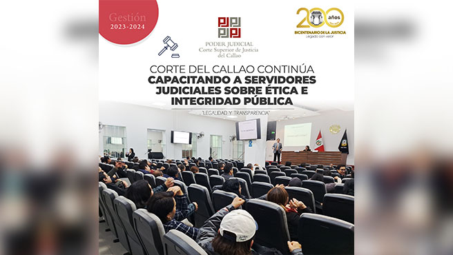 Corte Superior del Callao continua capacitando a servidores judiciales sobre Ética e Integridad Pública