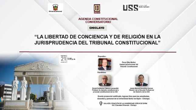 “La libertad de conciencia y de religión en la jurisprudencia del Tribunal Constitucional” abordará Agenda Constitucional en Chiclayo