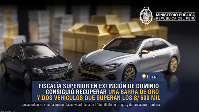 Fiscalía Superior en Extinción de Dominio consiguió recuperar una barra de oro y dos vehículo que superan los S/ 600 mil