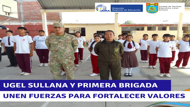 UGEL y Primera Brigada