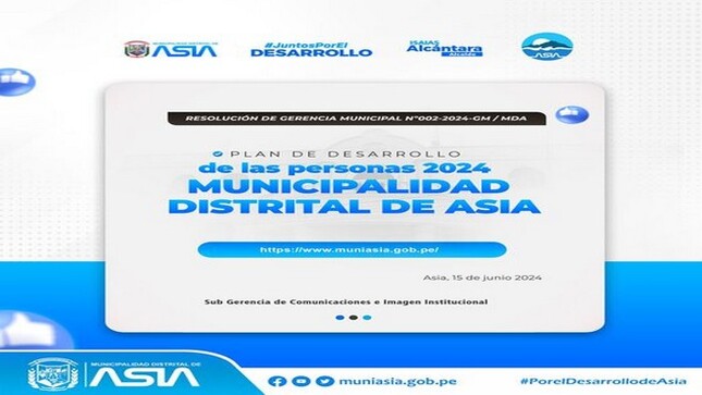 La Municipalidad Distrital de Asia da a conocer la Resolución de Gerencia Municipal Nº002-2024-GM/MDA, que aprueba el "Plan de Desarrollo de las Personas 2024 de la Municipalidad Distrital de Asia".
Ingresa al link de la Resolución y el Plan de Desarrollo:
https://www.gob.pe/.../normas.../5661177-022-2024-gm-mda
#MunicipalidadDistritalDeAsia
#PorelDesarrollodeAsia
#IsaiasAlcantaraAlcaldedeAsia
