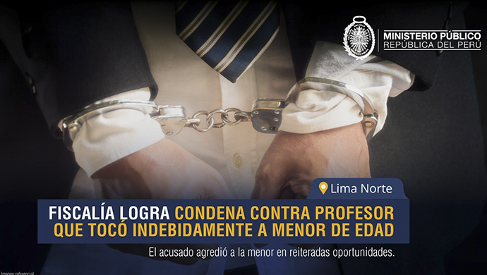 Fiscalía logra condena contra profesor que tocó indebidamente a menor de edad