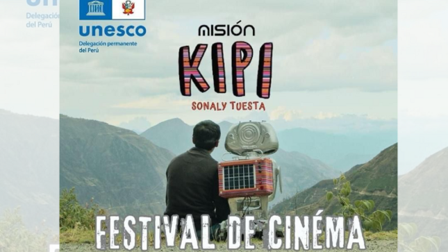 Perú en la Unesco: proyectan la película peruana “Misión Kipi” que es una ventana a los paisajes peruanos