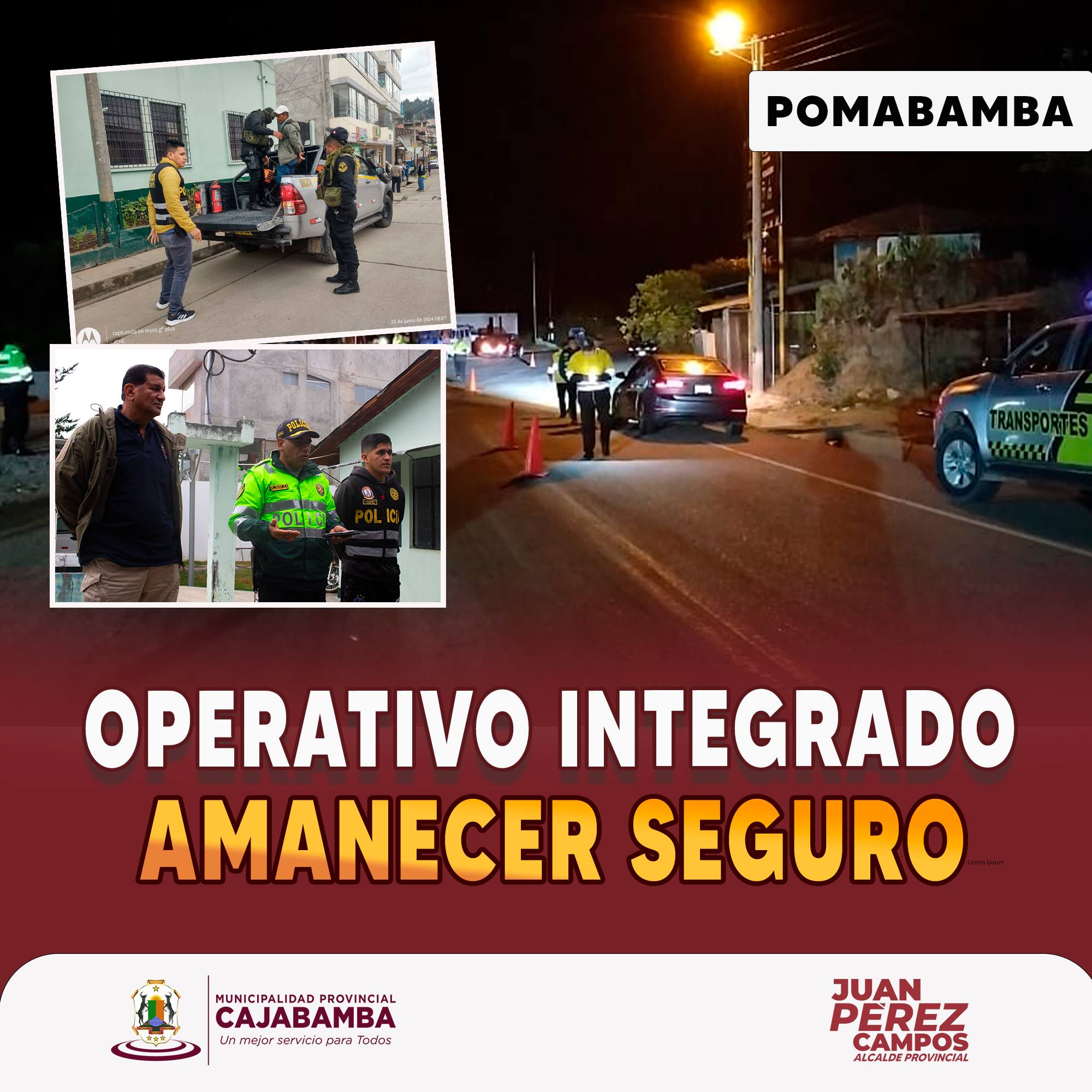 ¡Operativo nacional amanecer seguro en Pomabamba!