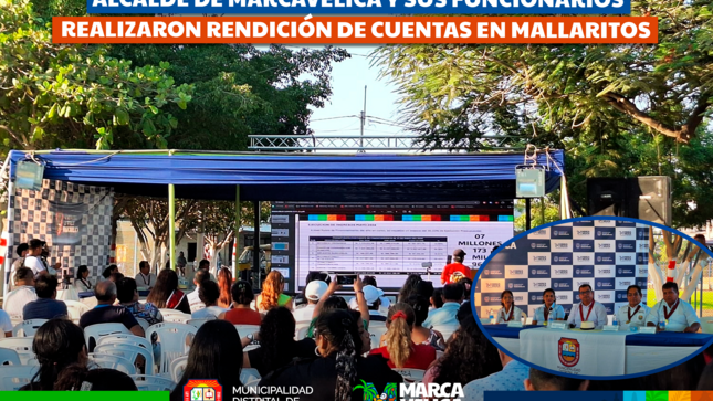 ALCALDE DE MARCAVELICA Y SUS FUNCIONARIOS REALIZARON RENDICIÓN DE CUENTAS EN MALLARITOS