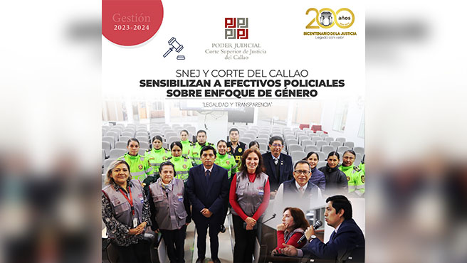 Corte Superior del Callao y Sistema Nacional Especializado de Justicia SNEJ sensibilizan a efectivos policiales sobre enfoque de género