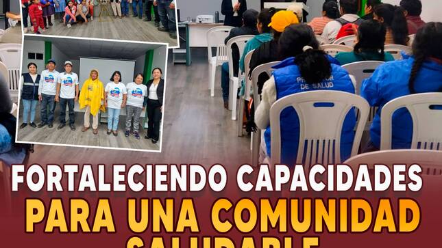 Fortaleciendo capacidades para una comunidad saludable