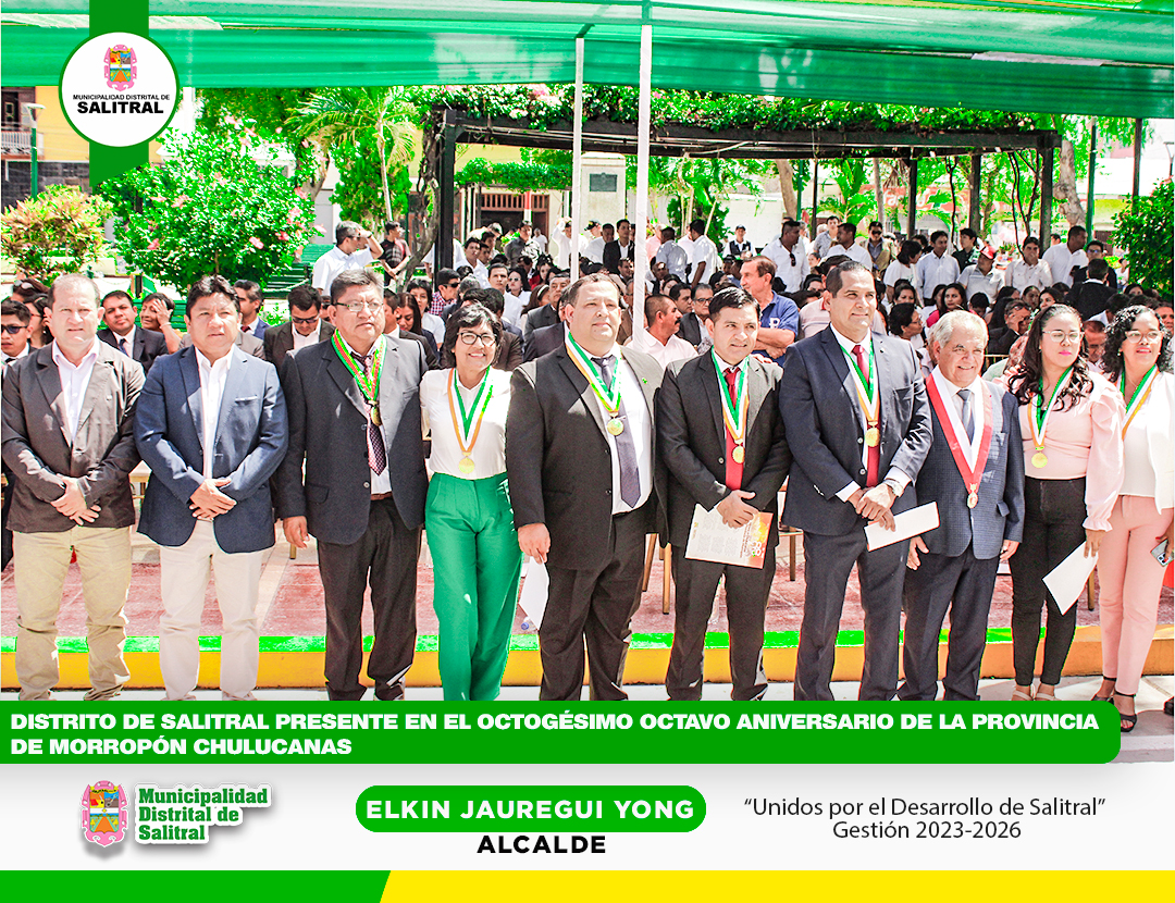 Distrito de Salitral presente en el octogésimo octavo aniversario de la Provincia de Morropón Chulucanas