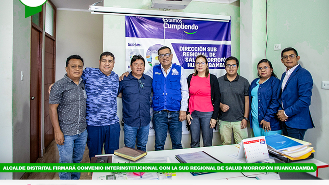 Alcalde distrital firmará convenio interinstitucional con la Sub Regional de Salud Morropón Huancabamba