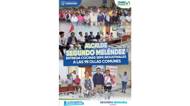 Alcalde Segundo Meléndez entrega cocinas semi industriales a las 98 ollas comunes
