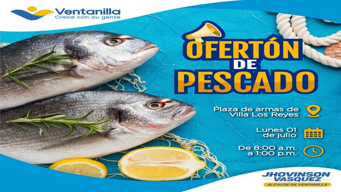 ¡No te pierdas este gran "Ofertón de pescado" que traemos para ti! Gracias a las gestiones de nuestro alcalde 𝐉𝐡𝐨𝐯𝐢𝐧𝐬𝐨𝐧 𝐕𝐚𝐬𝐪𝐮𝐞𝐳, buscamos contribuir con la canasta básica familiar, a un precio económico. ¡Directamente del mar a la olla!
Te esperamos este lunes 1 de julio en la Plaza de armas de Villa Los Reyes, desde las 8:00 a.m. ¡Aprovecha esta ganga!