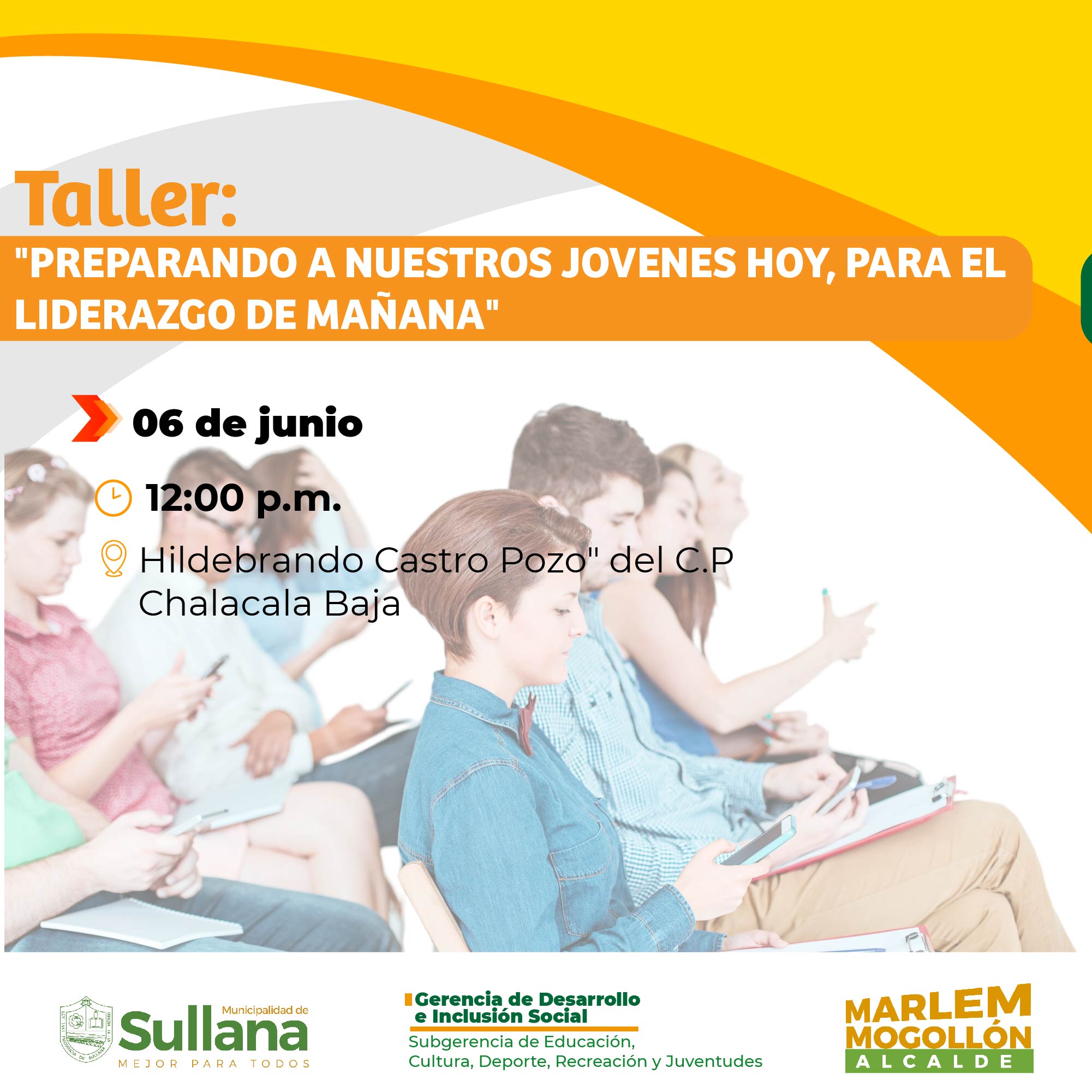 "Preparando A Nuestros Jóvenes Hoy, Para El Liderazgo De Mañana"
