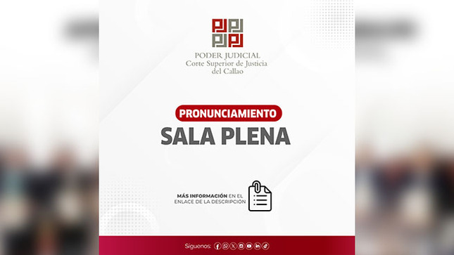 Pronunciamiento de la Sala Plena de la Corte Superior de Justicia del Callao sobre Proyecto de Ley 5961 que extiende bonificación a Jueces