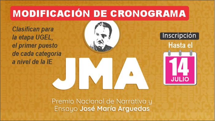 Modificación del cronograma de los concursos educativos: premio nacional de narrativa y ensayo josé maría arguedas, juegos florales escolares y nacionales, concurso nacional crea y emprende y concurso nacional de comprensión lectora- el perú lee
