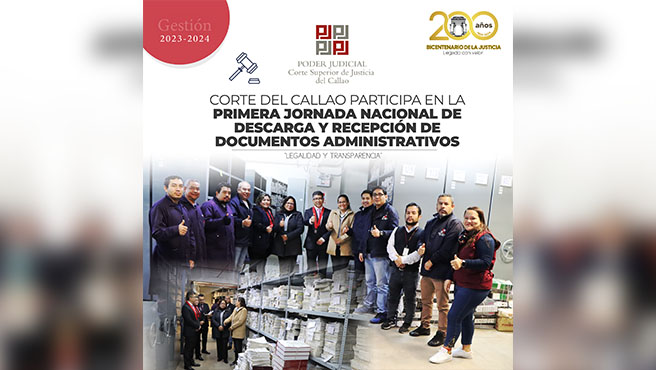 Corte Superior del Callao participa activamente en la Primera Jornada Nacional de Descarga y Recepción de Documentos Administrativo PJ