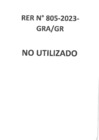 Vista preliminar de documento RER 805-2023-GRA/GR