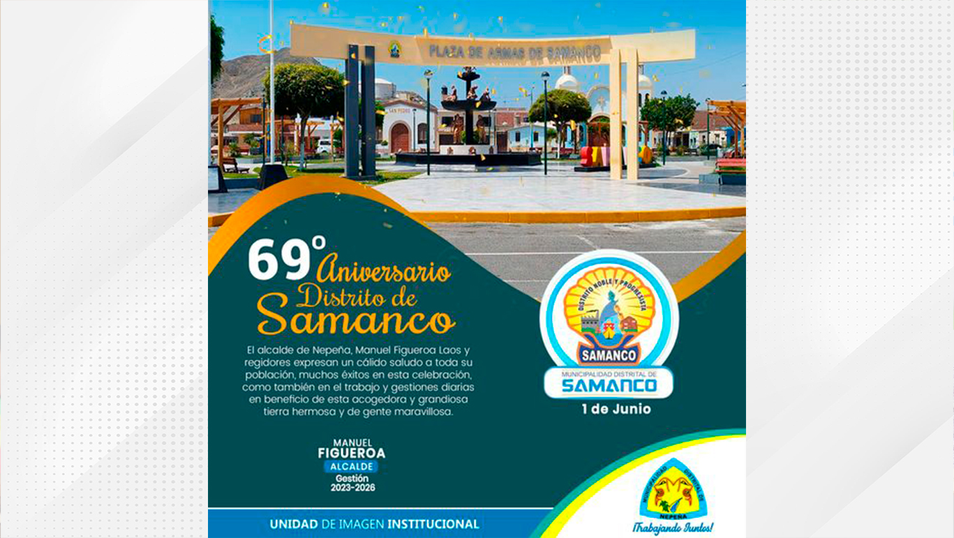 Feliz 69° Años de Creación Política del Distrito de Samanco