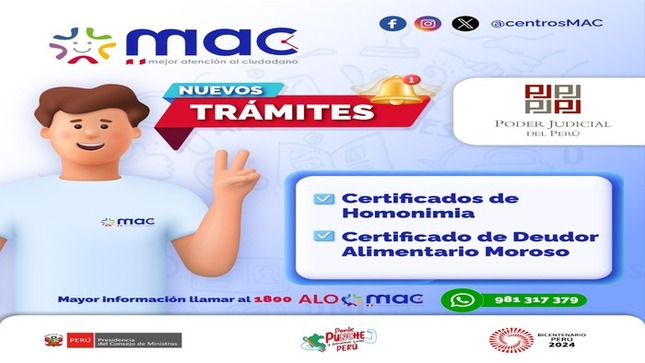  Ahora en el MAC Ventanilla podrán realizar nuevos trámites para su comodidad. Además de otros servicios, podrán obtener certificados de homonimia y de deudor alimentario moroso.
