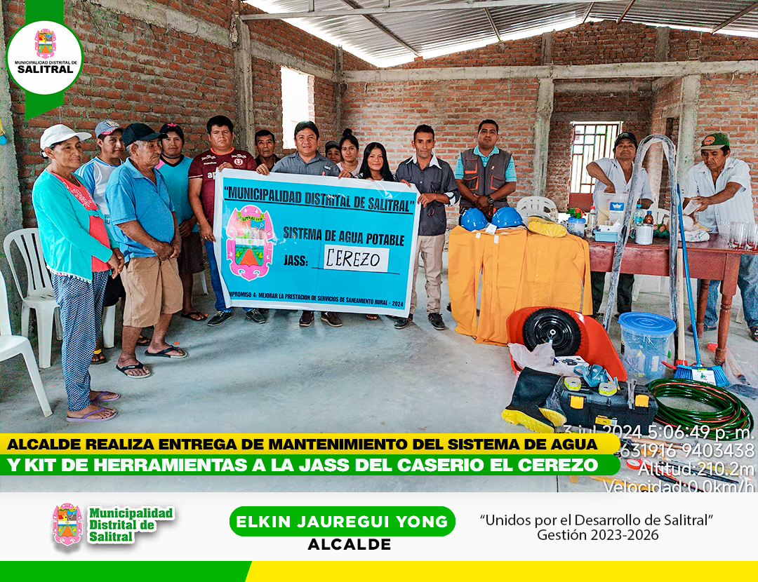 Alcalde realiza entrega de mantenimiento del sistema de agua y kit de herramienta a las JASS del Caser铆o el Cerezo
