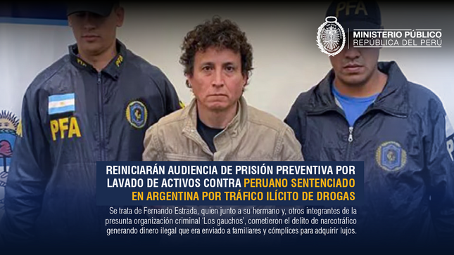 Reiniciarán audiencia de prisión preventiva por lavado de activos contra peruano sentenciado en Argentina por tráfico ilícito de drogas