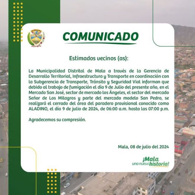La Municipalidad Distrital de Mala Informa que se Realizara el Cerrado del Área del Paradero Provisional conocido como ALADINO