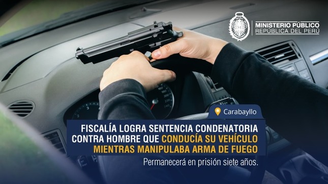 Fiscalía logra sentencia condenatoria contra hombre que conducía su vehículo mientras manipulaba arma de fuego