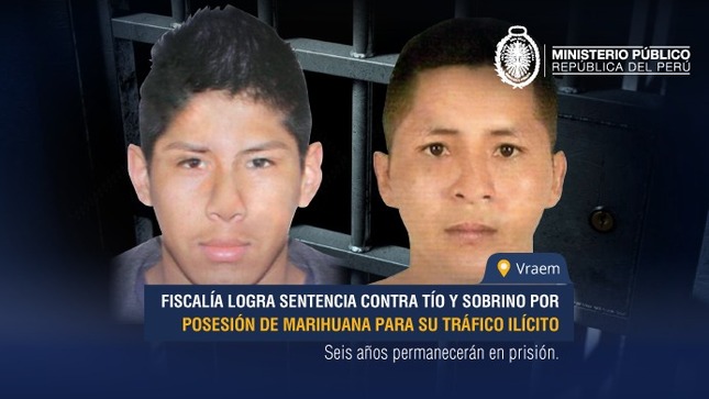 Fiscalía logra sentencia condenatoria contra tío y sobrino por posesión y tráfico ilícito de marihuana
